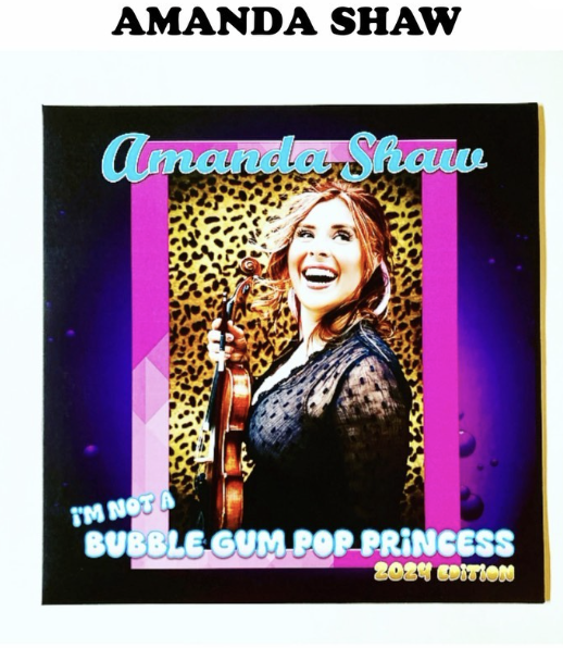 Amanda Shaw - I'm Not A Bubble Gum Pop Princess (2024 Edition)